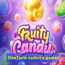 flexform cadeira gamer